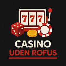 Casino uden ROFUS med Udbetaling - En Guide til Siøgerne Casino uden ROFUS med Udbetaling - En Guide til Siøgerne